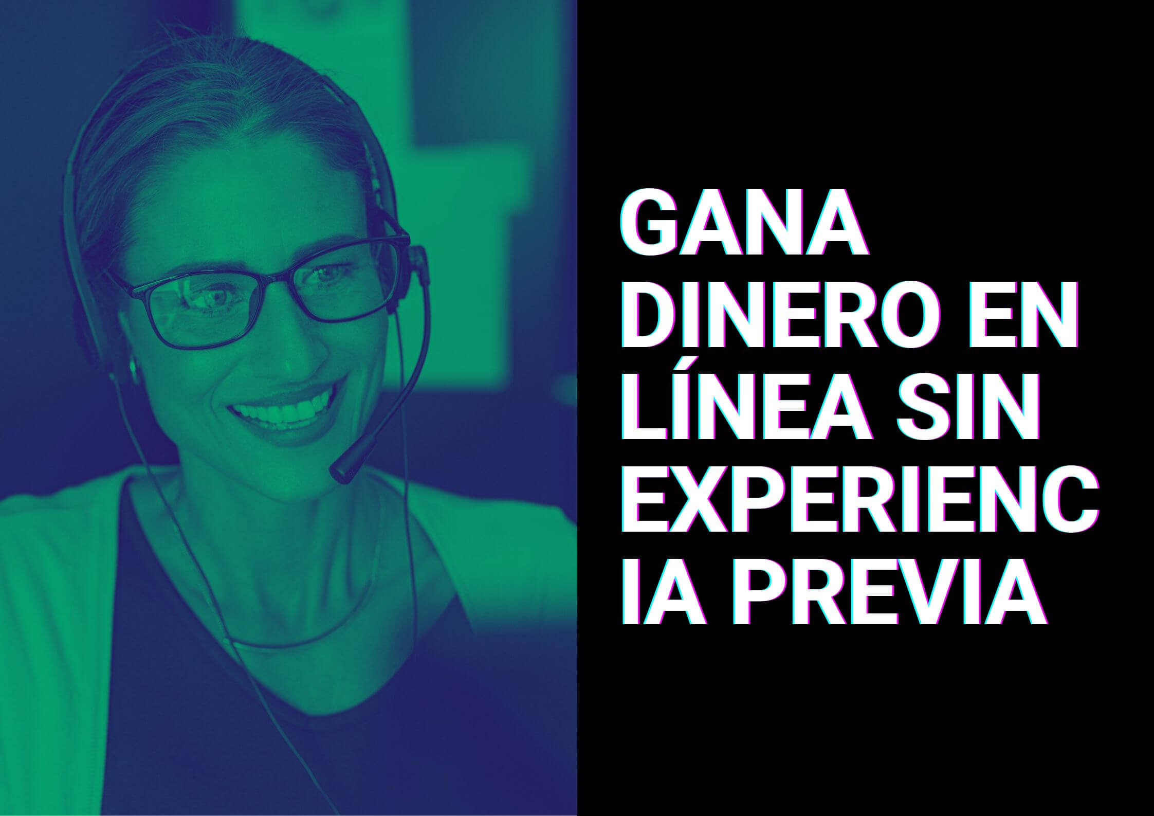 como ganar dinero en linea sin experiencia previa
